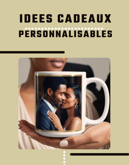 IDÉES CADEAUX PERSONNALISABLES